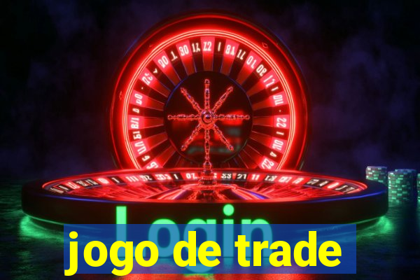 jogo de trade